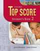Top Score 2. Student's Book, Michael Duckworth, Paul Kelly, Kathy Gude 