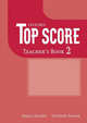 Top Score 2. Teacher's Book, Michael Duckworth, Paul Kelly, Kathy Gude 