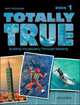Totally True 1. Student Book, Jann Huizenga, Linda Huizenga 