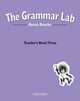 The Grammar Lab. Teacher's Book Three, Bourke Kenna 