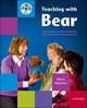 Teaching with Bear Pack (with puppet) + DVD, Mary Slattery 