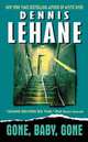 Gone Baby Gone, Lehane Dennis 