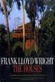 Frank Lloyd Wright.Houses, Weintraub,A. 