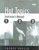 Hot Topics: Instructor’s Manual (Books 1 - 3), Cheryl Pavlik 