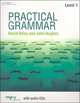 Practical Grammar Level 1. Without Answer Key, 