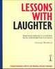 Methodology: Lessons with Laughter: Photocopiable Lessons for Different Levels, Woolard George C. 