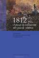 1812 год. Люди и события великой эпохи. Материалы Международной научной конференции, Львов С.В. 