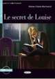Lire et s'entrainer A2. Secret de Louise + CD, Bertrand Marie-Claude 