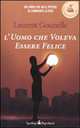 L'uomo che voleva essere felice, Gounelle L. 