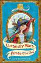 Custardly Wart: Pirate (Third Class), Alan MacDonald 