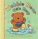 Wobble bear gets busy, Ian Whybrow 