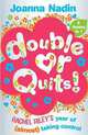 Double or Quits: Rachel Riley's Year of (Almost) Taking Control, Joanna Nadin 
