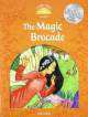 Classic Tales. Elementary 2. The Magic Brocade Pack, Sue Arengo 