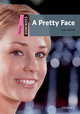 Dominoes Starter (New Edition) A Pretty Face with MultiROM, John Escott 