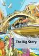 Dominoes, New Edition: Starter Level: 250-Word Vocabulary The Big Story, USA Oxford University Press 