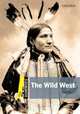 Dominoes: Level 1: 400-Word Vocabulary The Wild West, USA Oxford University Press 