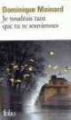 Je voudrais tant que tu te souvinnes, Mainard Dominiq 