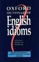 Oxford Dictionary of English Idioms, A. P. Cowie 