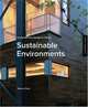 Contemporary Design in Detail: Sustainable Environments, Chan Yanna 