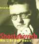 Shostakovich - His Life & Music. Life & Times, Brown 