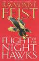 Flight of the Night Hawks, Raymond E. Feist 