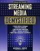 Streaming Media Demystified, Michael Topic 