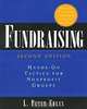 Fundraising: Hands-On Tactics for Nonprofit Groups, L. Peter Edles 