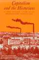 Capitalism and the Historians, T. S. Ashton, Louis Hacker, F. A. Hayek, W. H. Hutt, Bertrand de Jouvenel 