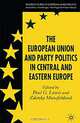 European Union and Party Politics in Central and Eastern Europe, Edited by Paul G. Lewis and Zdenka Mansfeldova 