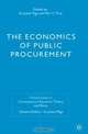 The Economics of Public Procurement, Edited by Gustavo Piga and Khi V. Thai 