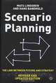 Scenario Planning: The Link Between Future and Strategy, Mats Lindgren, Hans Bandhold 