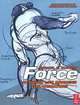 Force: Dynamic Life Drawing for Animators, Mike Mattesi 