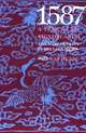1587, A Year of No Significance: The Ming Dynasty in Decline, Ray Huang 