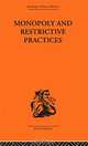 Monopoly and Restrictive Practices, G. C. Allen 