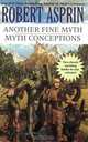 Another Fine Myth/Myth Conceptions 2-in1 (Myth 2-in-1), Robert Asprin 