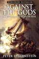 Against the Gods: The Remarkable Story of Risk, Peter L. Bernstein 