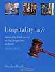 Hospitality Law: Managing Legal Issues in the Hospitality Industry, Stephen Barth 