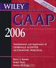 Wiley GAAP: Interpretation and Application of Generally Accepted Accounting Principles, Barry J. Epstein, Ralph Nach, Steven M. Bragg 