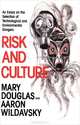Risk & Culture, Mary Douglas & Aaron Wildavsky 