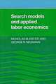 Search Models and Applied Labor Economics, Nicholas M. Kiefer and George R. Neumann 