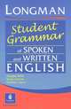 Longman Student Grammar of Spoken and Written English, Douglas Biber, Susan Conrad, Geoffrey Leech 