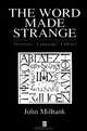 The Word Made Strange: Theology, Language, Culture, John Milbank 