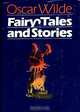 Fairy Tales and stories, Oscar Wilde 