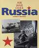 Air War Over Russia, Andrew Brookes 