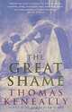 The Great shame Серия:, Keneally T. 