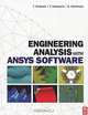 Engineering Analysis with ANSYS Software, Т. Stolarski, Y. Nakasone, S. Yoshimoto 