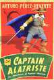 Captain Alatriste, Arturo Perez-Reverte 