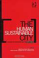 The Human Sustainable City: Challenges and Perspectives from the Habitat Agenda, Edited by Luigi Fusco Girard, Bruno Forte, Maria Cerreta, Pasquale De Toro, Fabiana Forte 