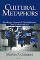 Cultural Metaphors: Readings, Research Translations, and Commentary, Martin J. Gannon 