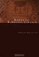 Roots of Rabbinic Judaism: An Intellectural History, from Ezekiel to Daniel, Gabriele Boccaccini 